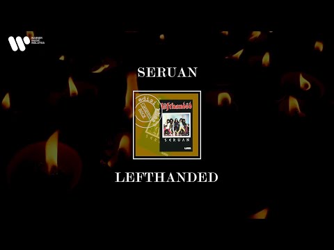 Lefthanded - Seruan (Lirik Video)