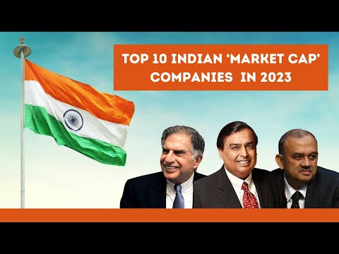 Top 10 Indian ‘market cap’ companies in 2023 - WTE