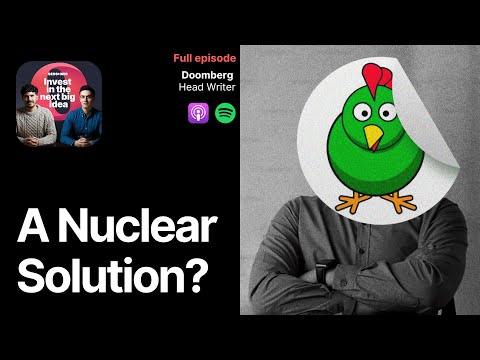 Doomberg - A Nuclear Solution to Global Energy Challenges