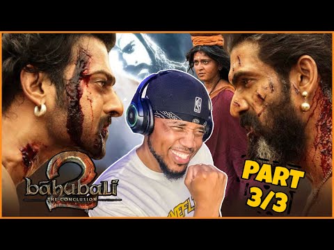 Baahubali 2: The Conclusion (2017) [ Part 3 of 3 ] MOVIE REACTION | Prabhas | S.S. Rajamouli |