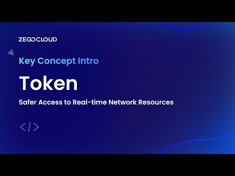 ZEGOCLOUD Key Concept Intro: use Tokens for authentication