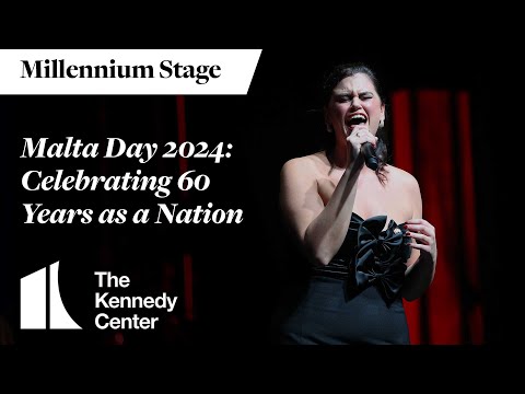 Malta Day 2024 - Millennium Stage (November 20, 2024)