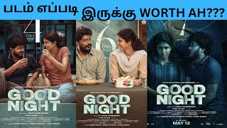 Good Night | Manikandan | Ramesh Tilak | Meetha | - Review By KSReview.