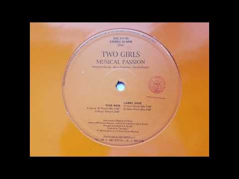 TWO GIRLS - MUSICAL PASSION (DANCE 'N TRANCE MIX) HQ