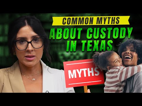 Common Myths About Custody in Texas