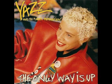 YAZZ & The Plastic Population - The Only Way Is Up 💥(HQ) -😎