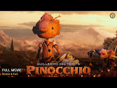 Guillermo Del Toro Pinocchio Full Movie In English | Review & Facts