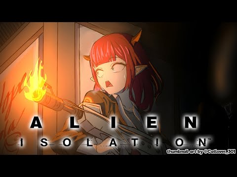 【Alien Isolation】you are my lucky star