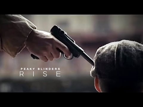 RISE | Peaky Blinders