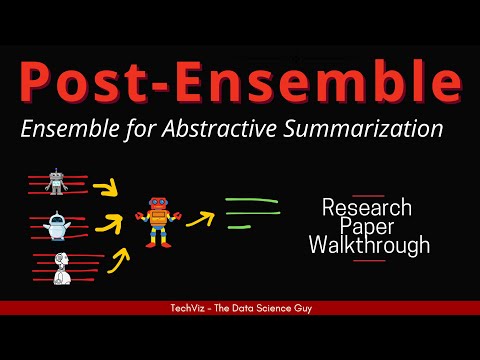 Frustratingly Easy Model Ensemble for Abstractive Summarization (Research Paper Walkthrough)