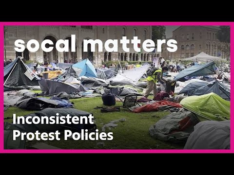 UC Campuses Criticized Over Inconsistent Protest Policies| SoCal Matters | PBS SoCal