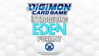 Introducing EDEN Format 1.0 - A Fan-Made Digimon Card Game Format