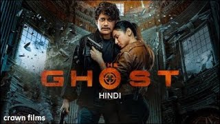 THE GHOST Movie In Hindi Dubbed Nagarjuna Movie 2023 New South Indian Full HD Movie