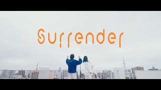 るーとも - Surrender（Official Video）