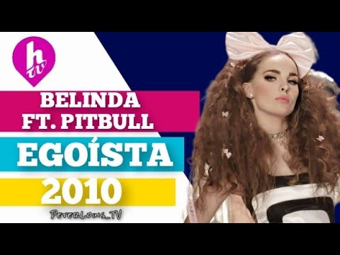 EGOÍSTA - BELINDA FT. PITBULL (HTV/RECREACIÓN)