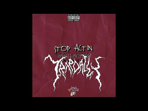 NDO DEE & Nutso Thugn - Stop Actin