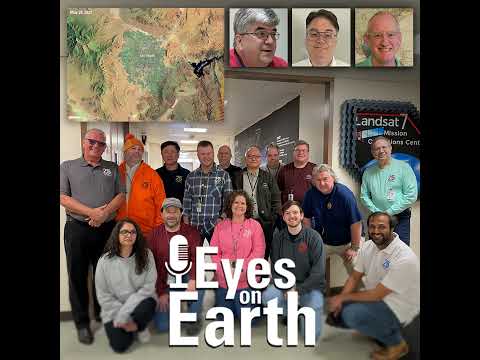 Eyes on Earth Episode 127 – The Historic Landsat 7 Mission