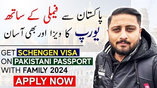 Get Easily Schengen Visit Visa with Family 2024 on Pakistani Passport - Europe Visit Visa