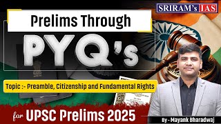 UPSC Prelims Polity PYQs Analysis 2025  | Preamble, Citizenship and Fundamental Rights | UPSC PYQs