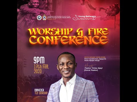 WORSHIP & FIRE CONFERENCE - 17 - 02 -2023