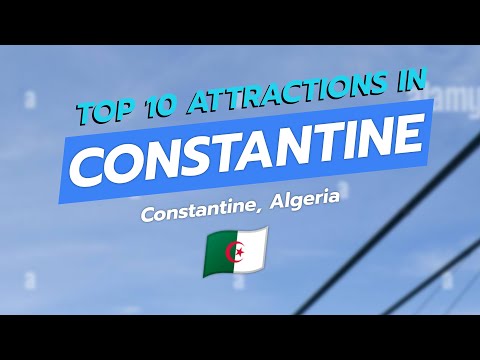 🌉 Top 10 Attractions in Constantine, Algeria 🇩🇿