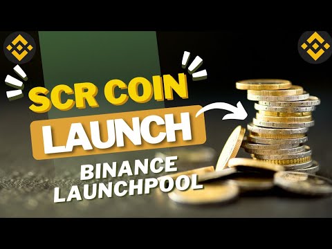 SCR Coin Launch on Binance Launchpool: Earn SCR with Binance Farming!