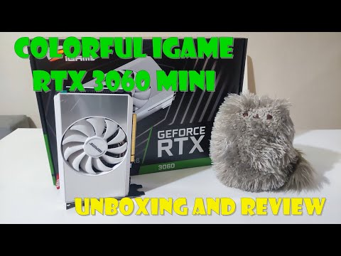 Colorful IGAME RTX 3060 Mini Unboxing and Review! Compact Stylish ITX GPU!