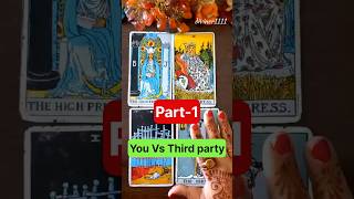 (Part-1) You Vs Third party😱 #tarot #tarotreading #shortsviral #youtubeshorts