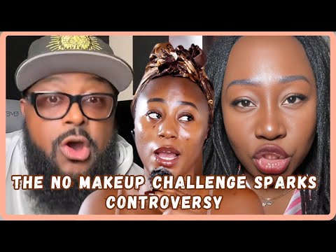 The No Makeup Challenge; Women Response To The Natural Beauty Call Out By Man - Must Watch