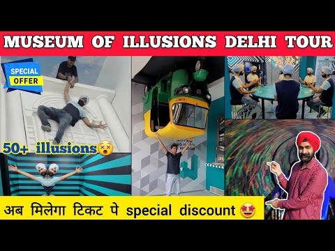 Museum of illusions delhi ticket price + tour | Museum of illusions new delhi connaught place delhi