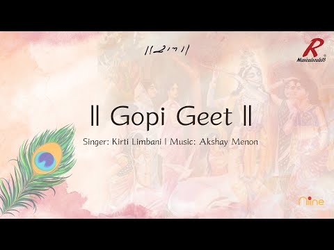 Gopi Geet With Hindi Lyrics | Kirti Limbani - Akshay Menon | Musicalsouls18 #gopigeet