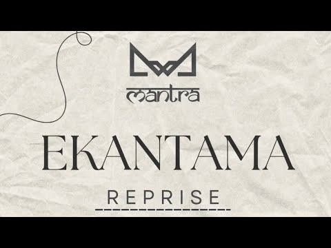 EKANTAMA ( REPRISE ) | TEASER VIDEO | FEAT. PRIYAM YONZON | CELEBRATING 25 YEARS OF MANTRA .