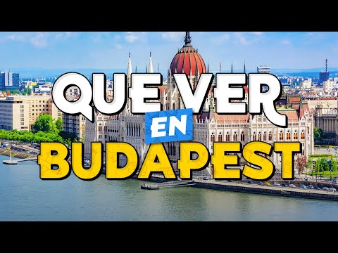 🧳️ TOP 10 Que Ver en Budapest ✈️ Guía Turística Que Hacer en Budapest