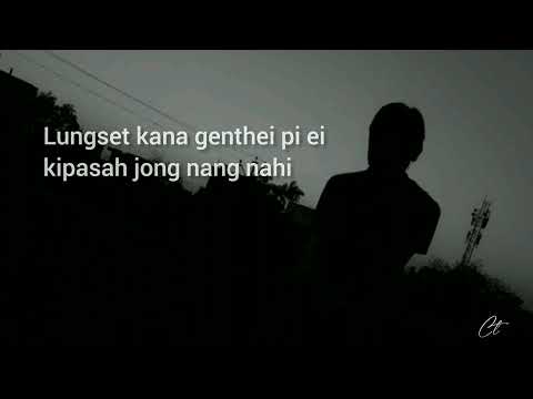 Mitin laileng tam jongle (Kakai Kipgen) - Lyrics vid