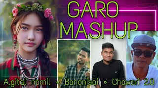 GARO MASHUP REMIX • A.gital nomil, Banonisai, Chawari 2.0 | Satnal Raksam | Enosh •ck Chekham Sangma