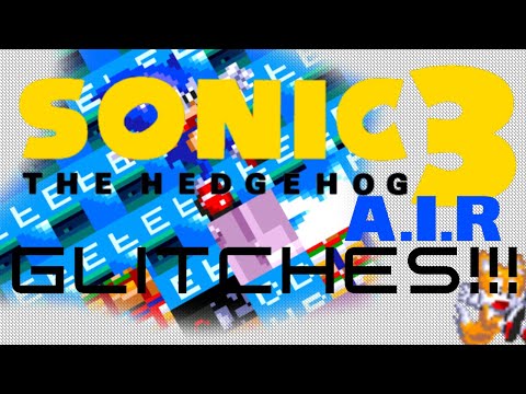 Weird Sonic 3 A.I.R Glitches