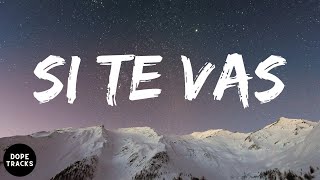 Sech - Si Te Vas (letra)