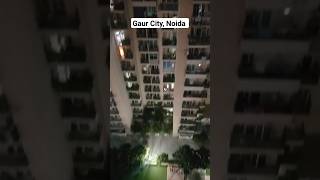 Gaur City |Noida #gaurcity #noida #nightview #youtuber #subscribe #society #flat #flats #fypシ #view