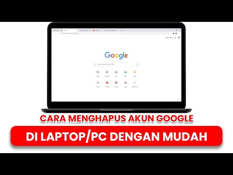 Cara Menghapus Akun Google di Laptop/PC dengan Mudah