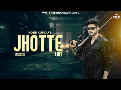 Jhotte (Lofi) | EP Ndee Kundu | Ndee Kundu ft. KD Desirock | Vijay | Latest Haryanvi Song 2024