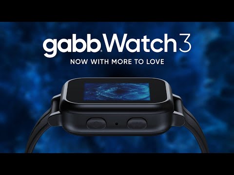 The All-New Gabb Watch 3 | The Safe Phone Kids Wear™