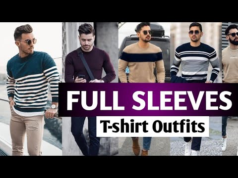 FULL SLEEVES T-shirt Outfit Ideas for Men's | 2023 mens fashion