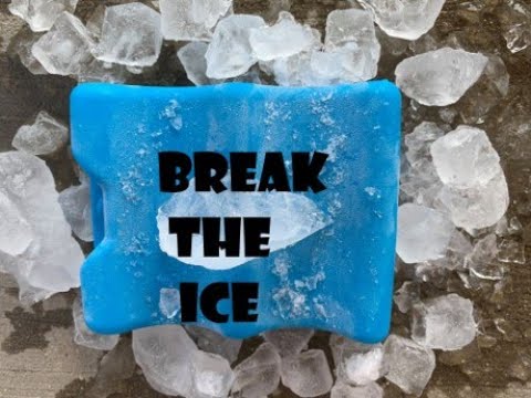 Break the Ice