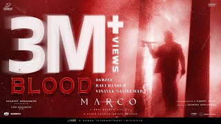 Marco - First Single | Blood | Dabzee | Ravi Basrur | Unni Mukundan | Shareef Muhammed | HaneefAdeni