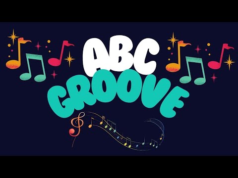 ABC Groove! | Let's Learn & Sing | Fun Learning Songs for Kids