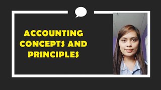 Accounting Concepts and Principles | detailed and easy-to-learn