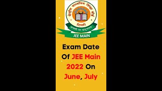 Exam Date Of JEE Main 2022 In June, July #jeemain2022 #jeemainexam2022 #jeemainexamdate #umeacademy