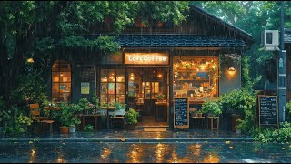 Rainy Day ☔ Chilling Your Mood 🎧 Chill Lo-fi Hip Hop to Study / Relax / Work 🌲 Lofi Coffee ☕