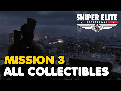 Sniper Elite: Resistance - Mission 3 All Collectibles & Alternate Starting Locations