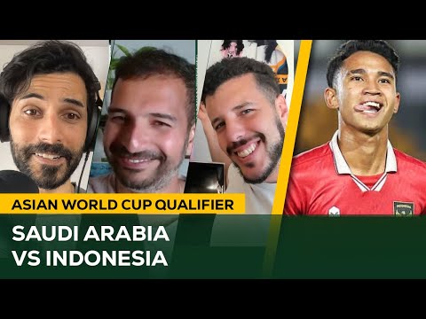 Can Indonesia UPSET Saudi Arabia? | Saudi Arabia vs Indonesia | Asian World Cup Qualifier to Watch!